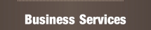 Business Services.